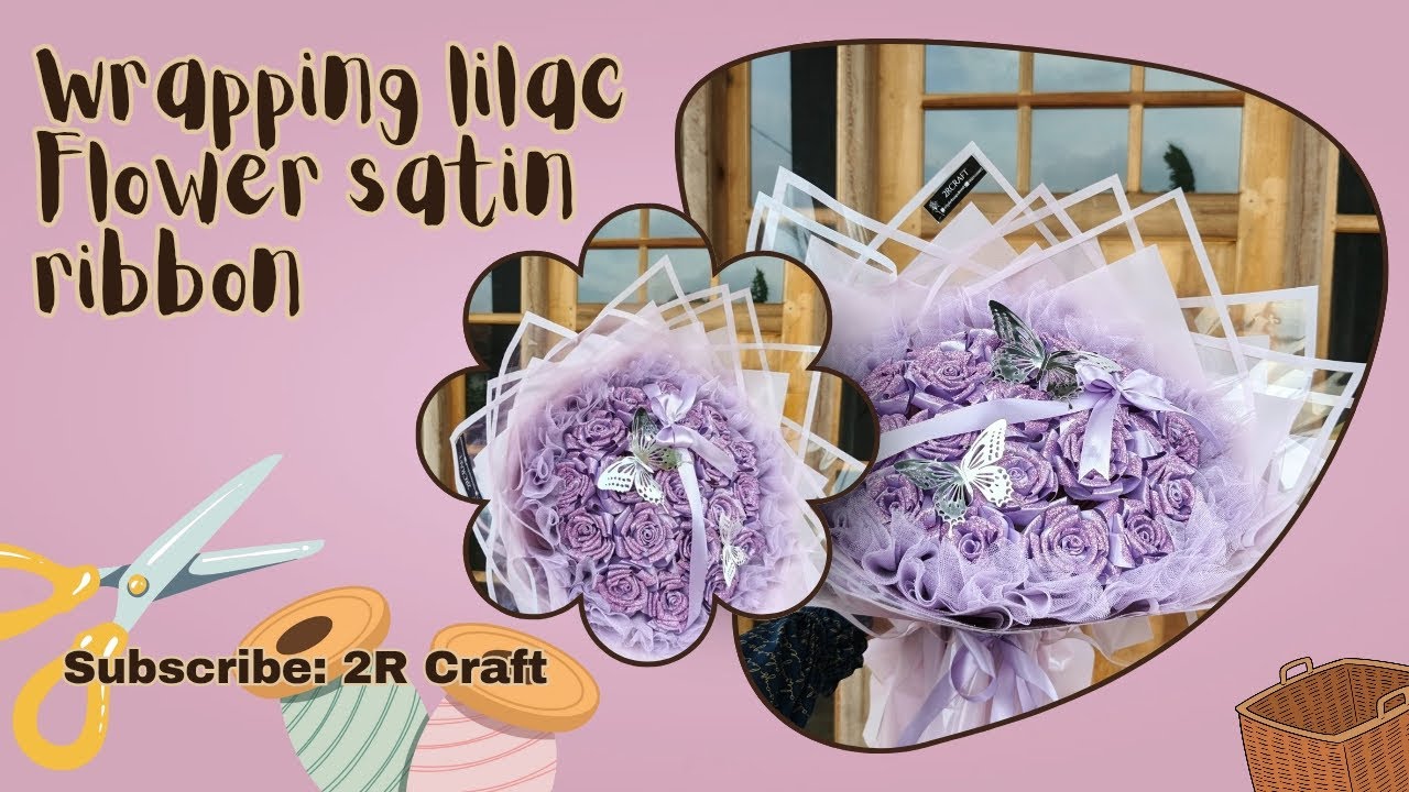 PROSES WRAPPING CEPAT, BUKET PITA SATIN 20 TANGKAI WARNA LILAC 