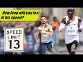 Kipchoge challenge | How long can you last running 13mph?