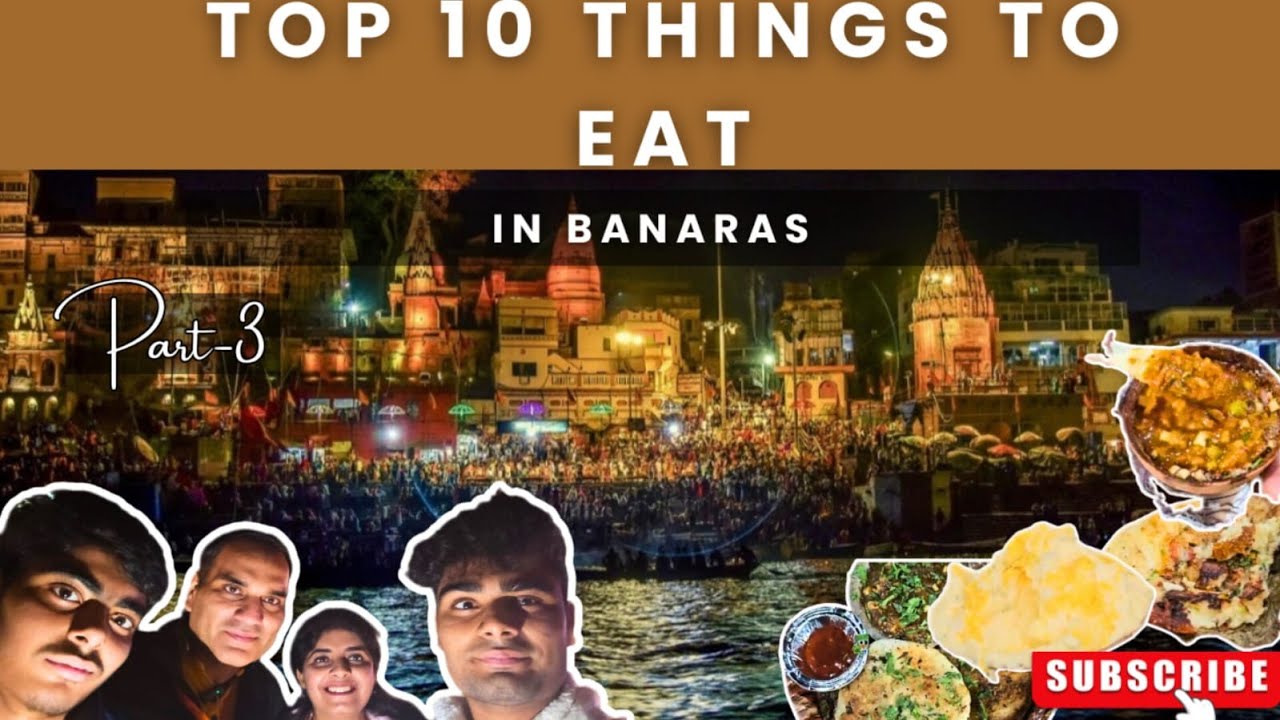 Banaras Series - Food Tour 🍲10 Best Things to Eat in Varanasi | Part 2