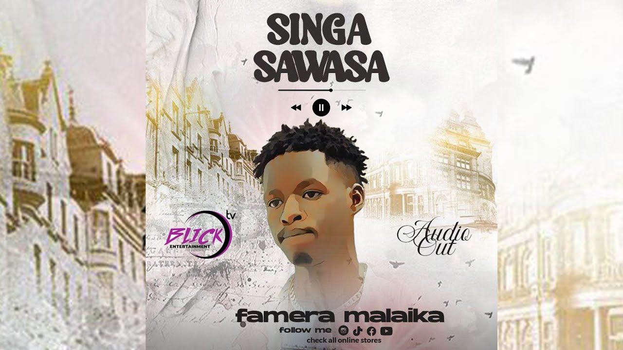 SINGA SAWASA BY FAMERAH MALAIKA OFFICIAL AUDIO OUT Produced and ...