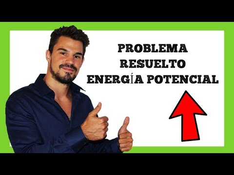 ENERGÍA POTENCIAL PROBLEMA
