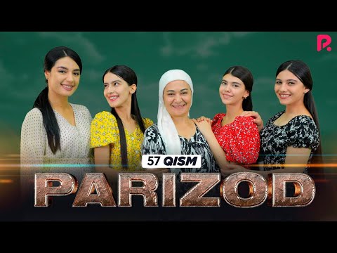 Parizod 57-qism (milliy serial) | Паризод 57-кисм (миллий сериал)