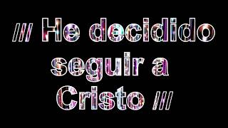 Video thumbnail of "He Decidido seguir a CRISTO / Te seguiré / Yashira Guidini, HD"