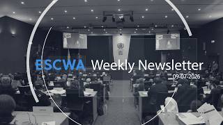 ESCWA Weekly Newsletter, Issue No 355