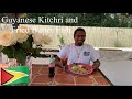 GUYANESE KITCHRI AND FRIED BUTTER FISH