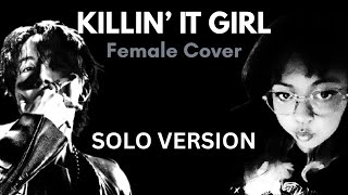 killin It Girl solo Female Version  Cover By Cat