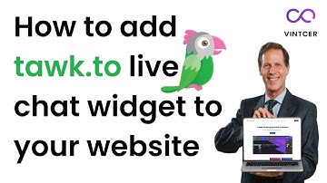 Add tawk.to (tawk) live chat widget to your VINTCER website tutorial