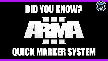 Quick Marker System | BWI | Arma 3 - Did you know?