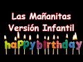 Descargar Las mañanitas para Niños Feliz Cumpleaños Mejor Versión Infantil Letra - Mr. Jaime Reina Descargar Las mañanitas para Niños Feliz Cumpleaños Mejor Versión Infantil Letra - Mr. Jaime Reina