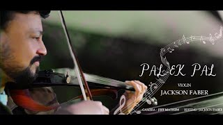 PAL EK PAL| VIOLIN |JACKSON FABER | JALEBI | SHREYA GHOSHAL