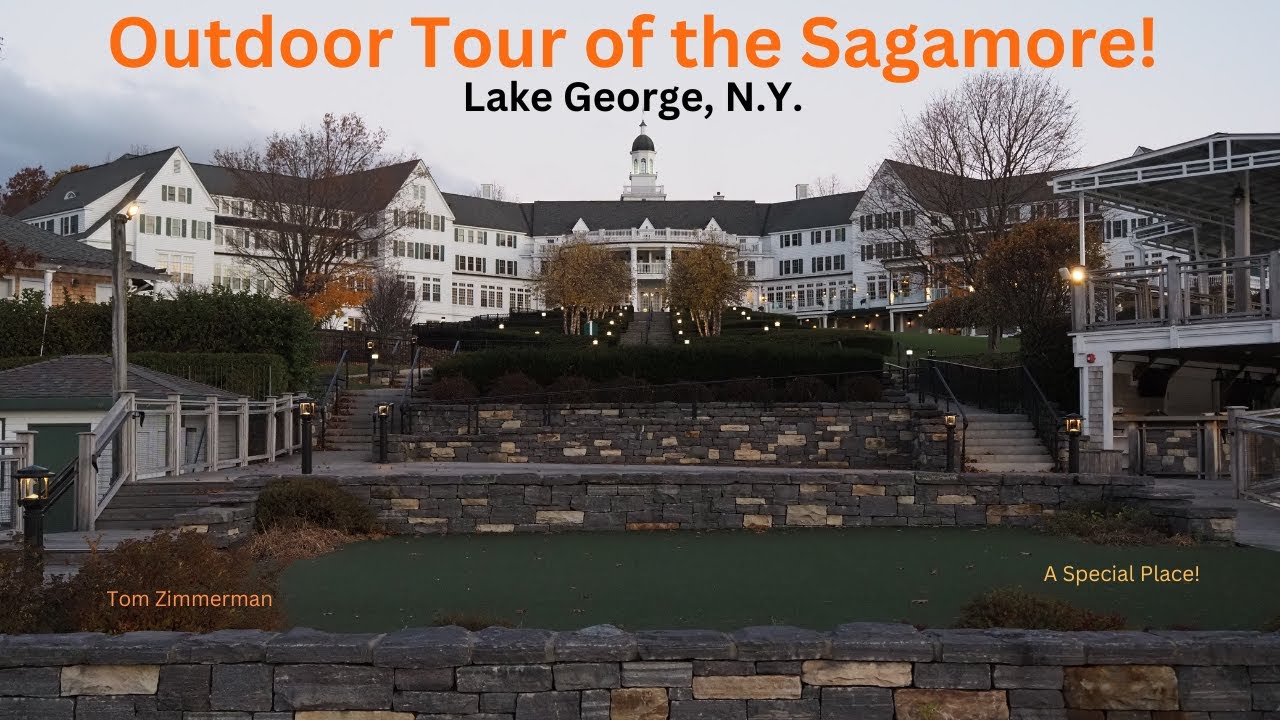 Outdoor Tour Of The Sagamore Lake George NY YouTube Outdoor tour of the sagamore lake george ny youtube