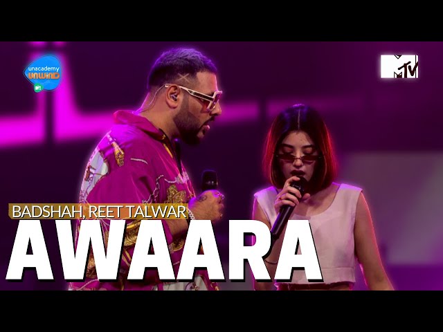 Awaara | Badshah ft. Reet Talwar | Unacademy Unwind With MTV class=