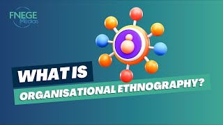What is Organisational ethnography?