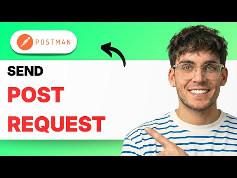 How to Send a Post Request in Postman [2026 Full Guide]