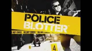 Police Blotter Tips