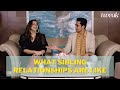Sibling rivalry with the cast of TVF Tripling| Maanvi Gaagroo and Sumeet Vyas
