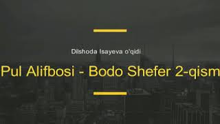 Bodo Shefer - Pul Alifbosi 2 qism