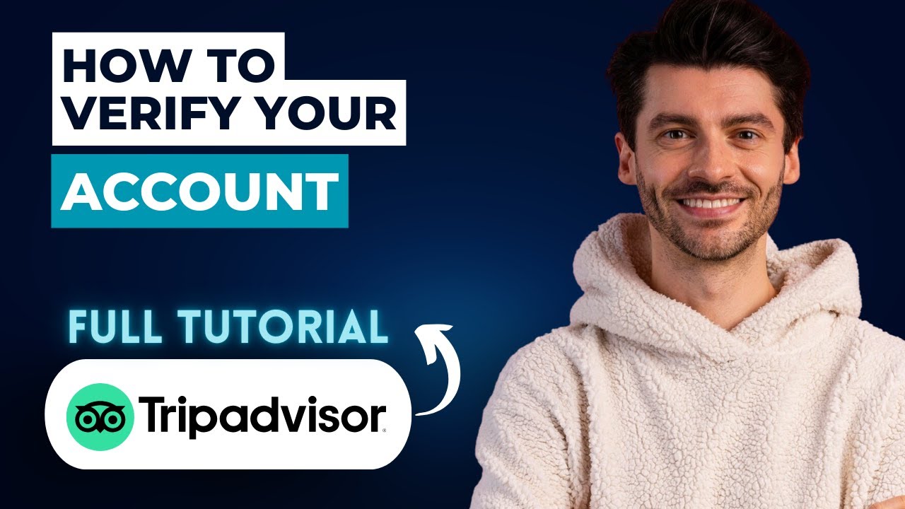 How to Verify your TripAdvisor Account [2026 Full Guide]