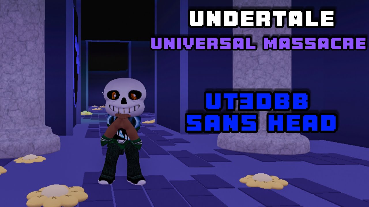 THE UT3DBB SANS HEAD IS OP!! [Showcase](Undertale Universal Massacre ...