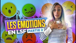 LSF: Expressing emotions and feelings in sign language 🫶 PART 2