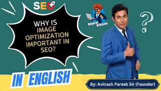 Why is Image Optimization Important in SEO?