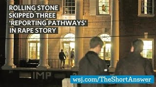 Rolling Stone Skipped Three 'Reporting Pathways' in Rape Story