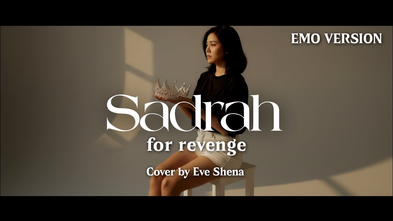 Sadrah - forRevenge Cover by Eve Shena #eveshenaofficial #forrevenge #sadrah #emo #coverlagu 
