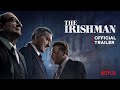 The Irishman  Official Trailer  Netflix - YouTube