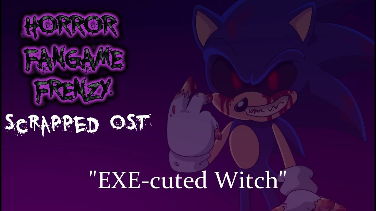 Horror Fangame Frenzy Scrapped OST: EXE-Cuted witch