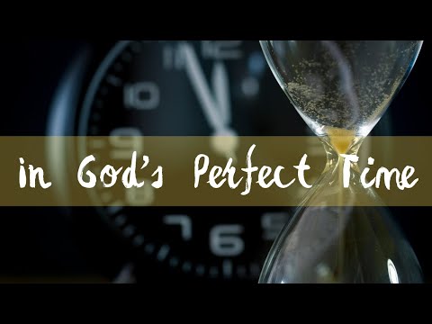 In Gods Perfect Time | The Clark Family | Lyrics