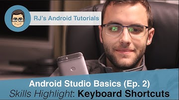 Android Studio Keyboard Shortcuts - Android Tutorials - Basics Ep. 2