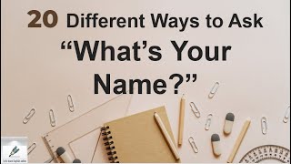 20 Different Ways to Ask “What’s Your Name?”|@letslearnenglishonline.3980