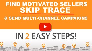 Find motivated sellers and send Mail, text & email drip campaigns