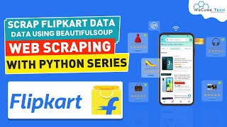 Scrap Flipkart 🛒 Data Using BeautifulSoup | Web Scraping with Python 🔥