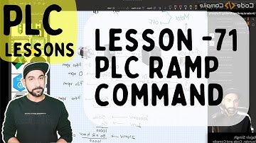 Lesson 71- PLC Ramp instruction