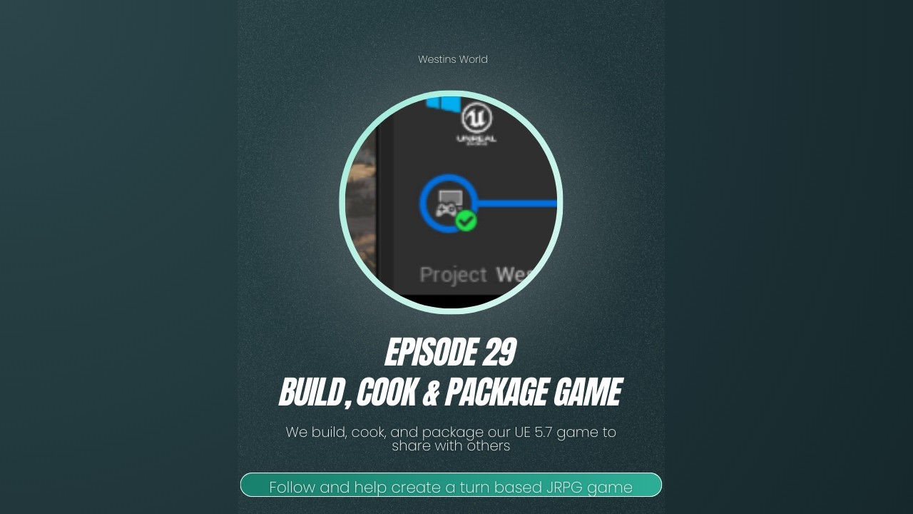 Westins World - Episode 29 - Build, Cook & Package Game