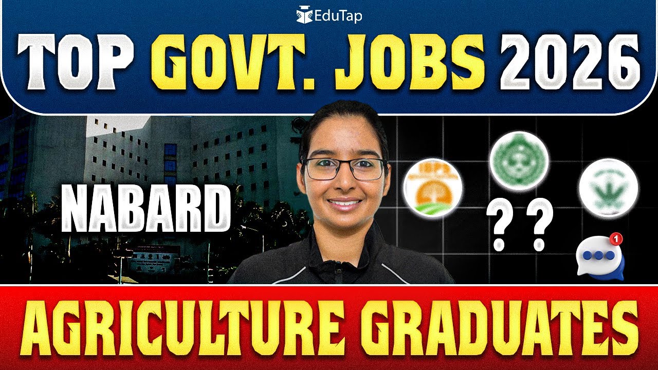 Top Govt Jobs for Agriculture Graduates | Agriculture Exam & Government Jobs 2026