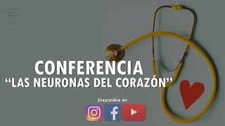 CONFERENCIA: LAS NEURONAS DEL CORAZÓN