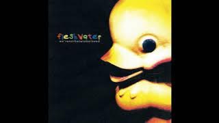 Fleshwater - We're Not Here To Be Loved (Full Album - 2022)