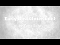 Early Bird Interlude Ft Mr CityLites Yung Euro mp3