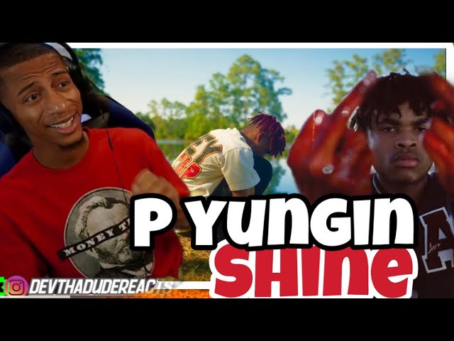 P Yungin - Shine (Official Video)(Reaction)