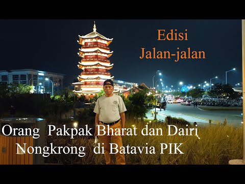 DESTINASI WISATA BATAVIA  PIK SUNDA KELAPA JAKARTA//EDISI JALAN JALAN ANAK DAIRI DAN PAKPAK BHARAT