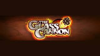 The Empty Chest The Glass Cannon Podcast Giantslayer