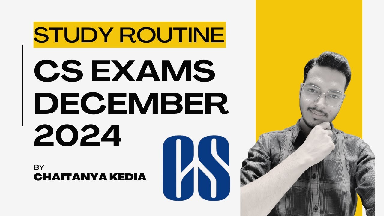 Study routine for CS December 2024 Attempt [Top 5 Tips] - YouTube