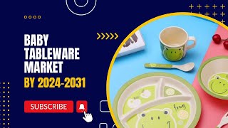 Baby Tableware Market | Type, Price Point, End user, Distribution Channel | Metastat Insights
