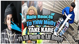NateTheSniper REACTS TO YNW MELLY  - TAKE KARE Ft  Lil Durk & Lil Baby