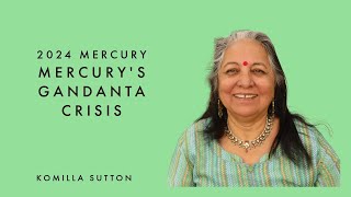 2024 Mercury's Gandanta Crisis: Komilla Sutton