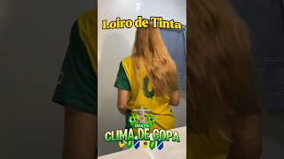 loiro de tinta em clima de copa 🇧🇷 #loirodetinta #cabeloloiro #copa2026