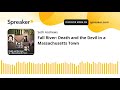 Fall River: Death and the Devil in a Massachusetts Town