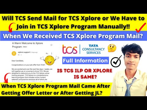 ?Will TCS Send Mail for TCS Xplore or We Have to Join in TCS Xplore Program Manually| TCS ILP Xplore